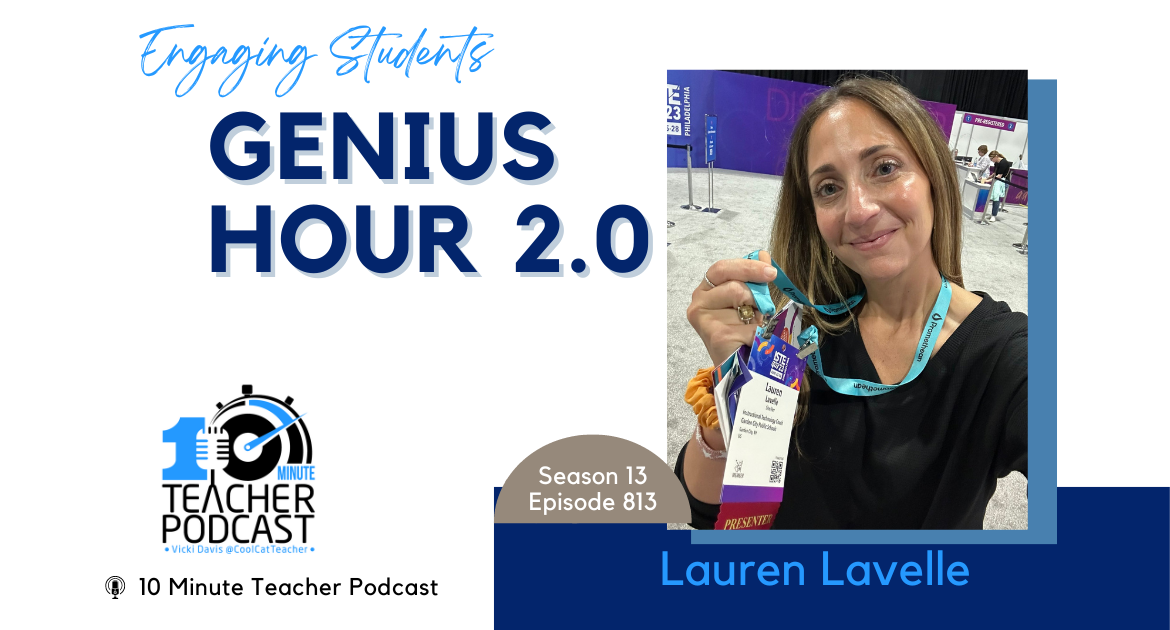 Genius Hour 2.0 with Lauren LaVelle