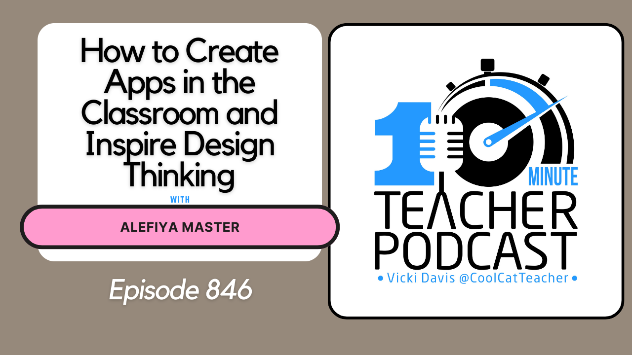 How one can Create Apps within the Classroom and Encourage Design Considering